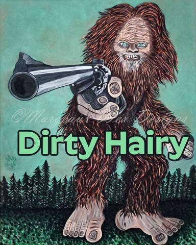 Dirty Hairy - Bigfoot With A Gun Art Print with Name