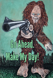 Dirty Hairy - Bigfoot With A Gun Art Print - Make My Day